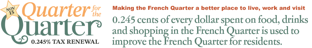 Quarter for the Quarter tax renewal improves the French Quarter for residents